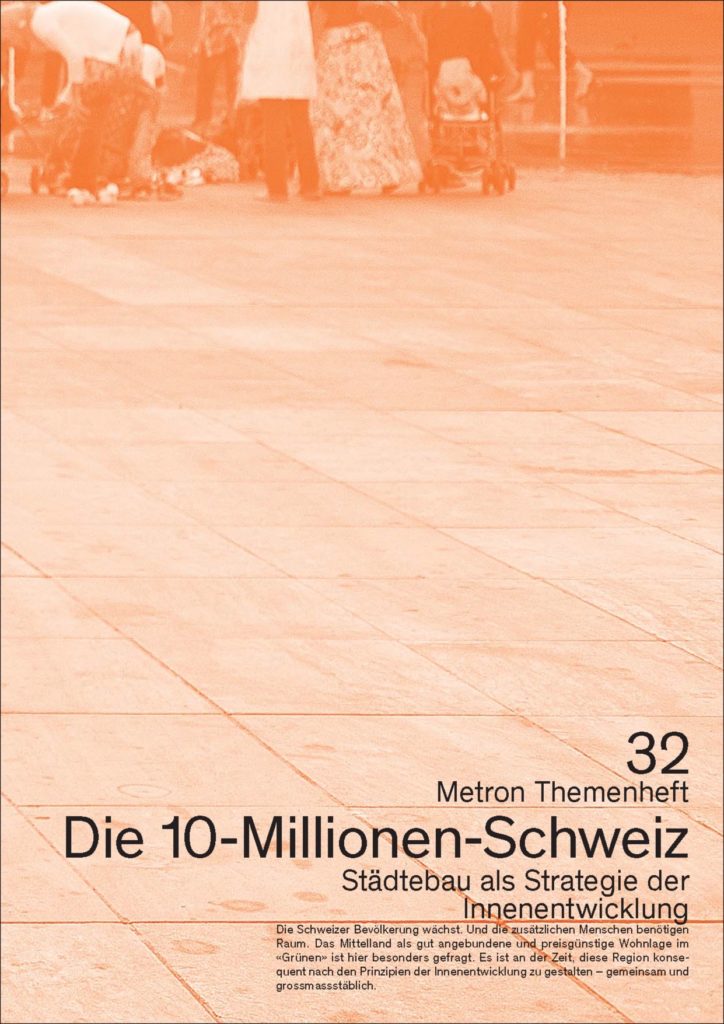 Themenheft 32: Die 10-Millionen-Schweiz – Metron